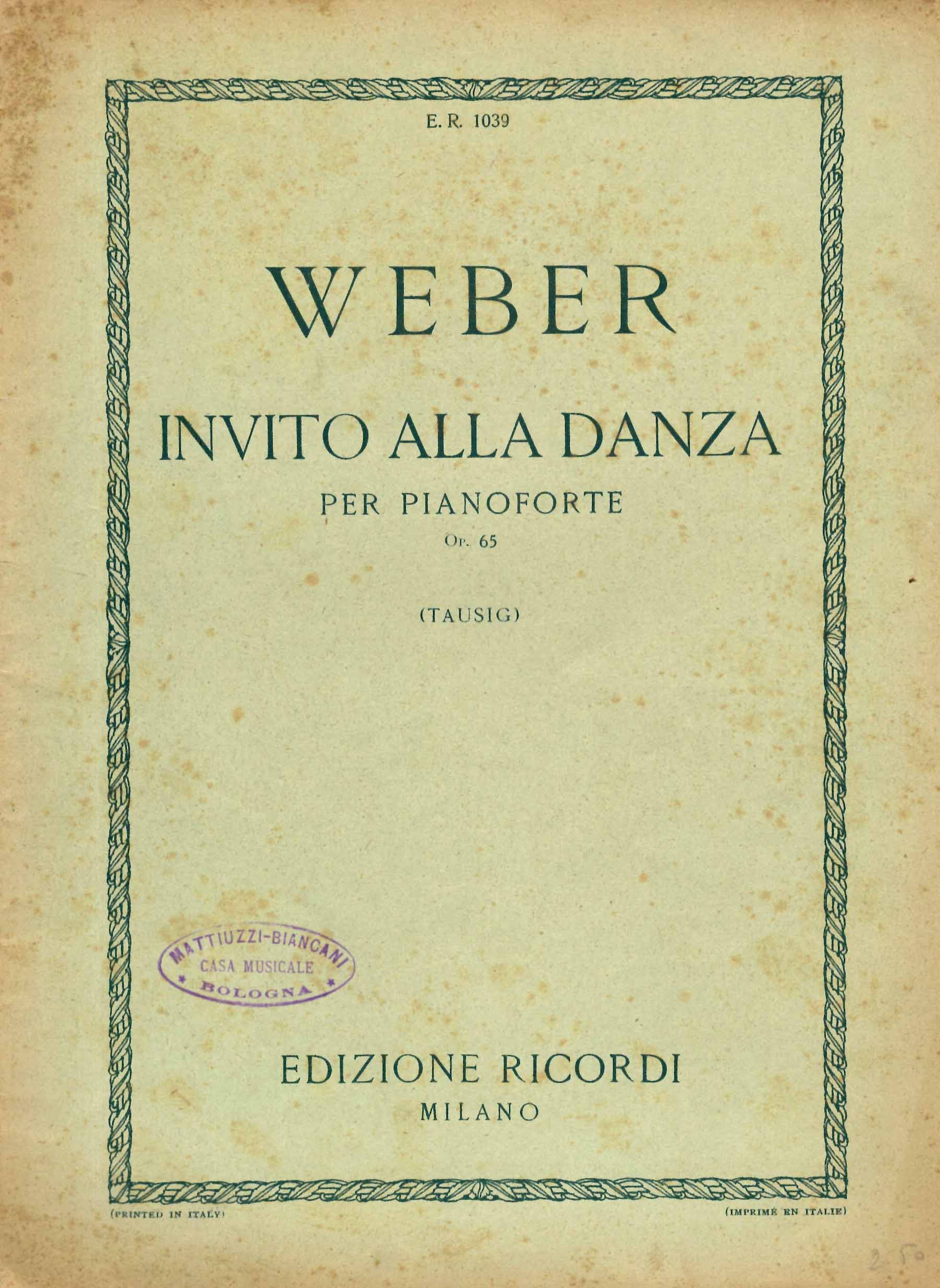 Invito alla danza per pianoforte, op. 65. Libera trascrizione di Carlo Tausig
